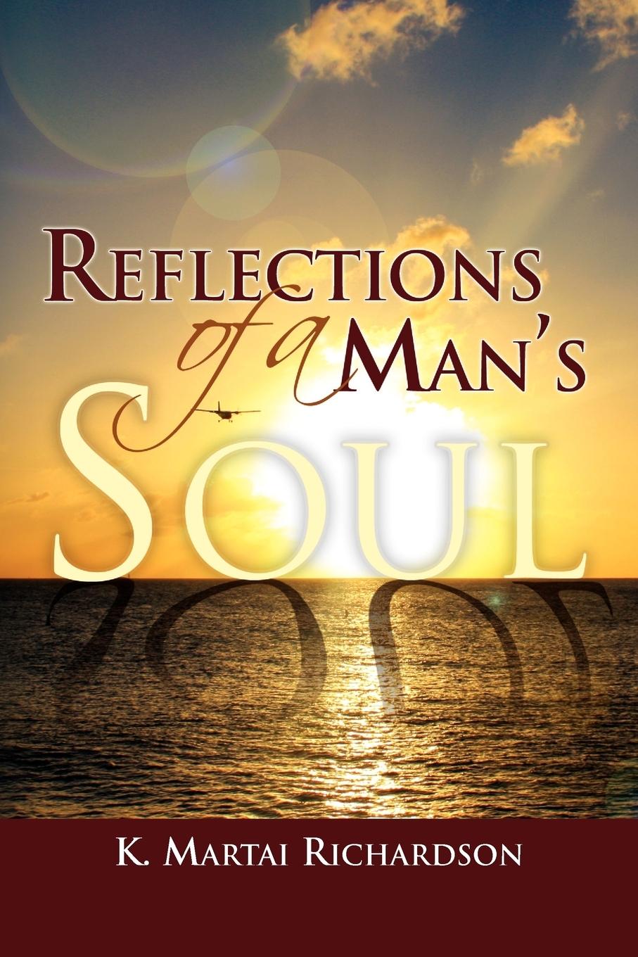 Reflections of a Man's Soul