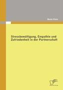 Stressbewältigung, Empathie und Zufriedenheit in der Partnerschaft