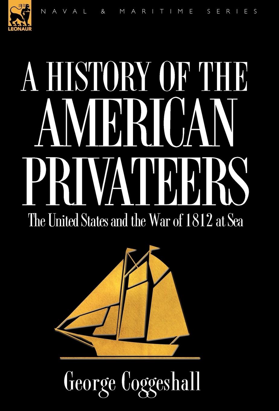 History of the American Privateers