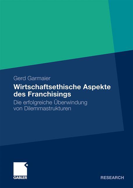 Wirtschaftsethische Aspekte des Franchisings