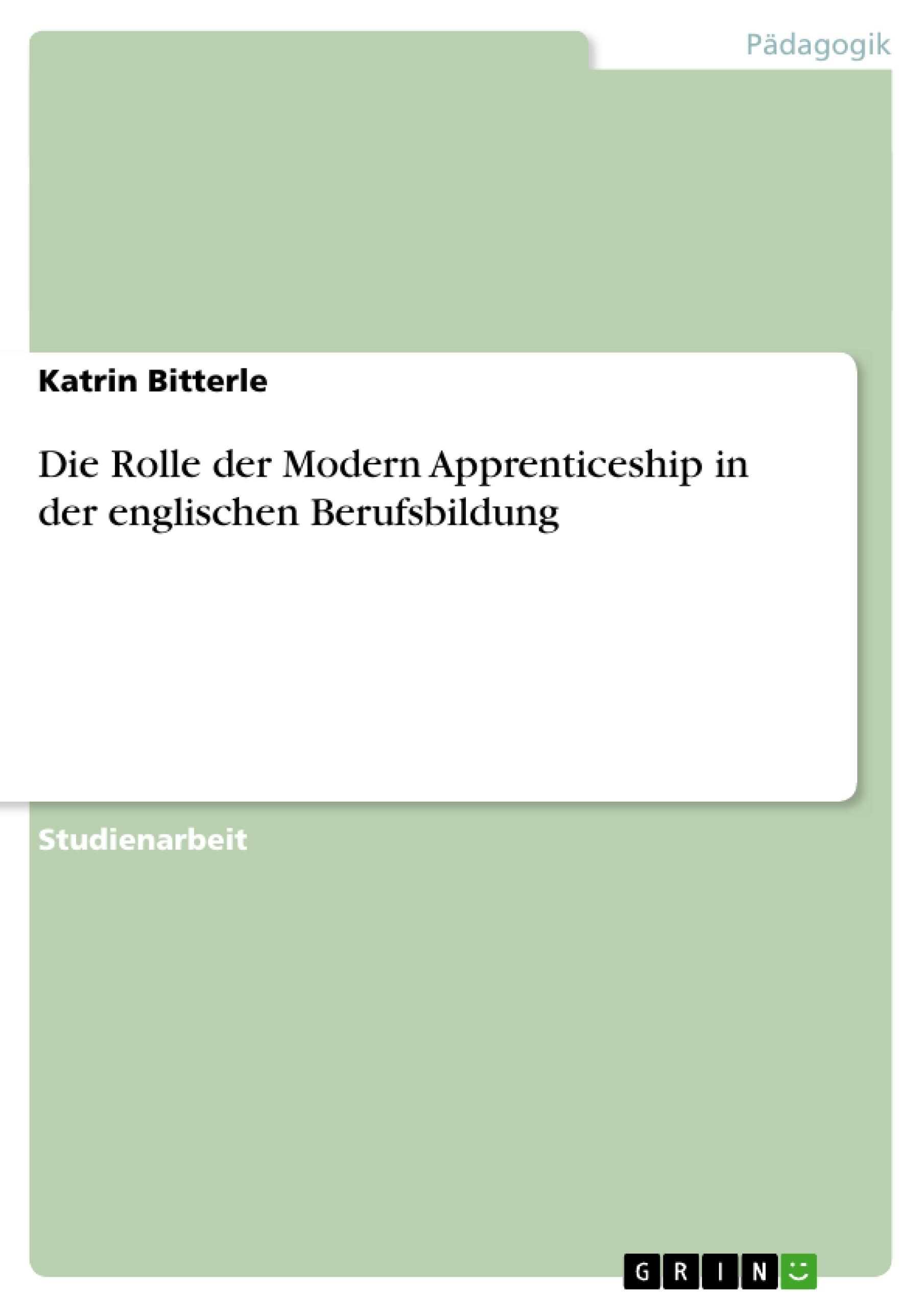 Die Rolle der Modern Apprenticeship in der englischen Berufsbildung