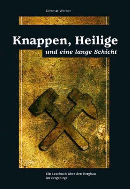 Knappen, Heilige und eine lange Schicht