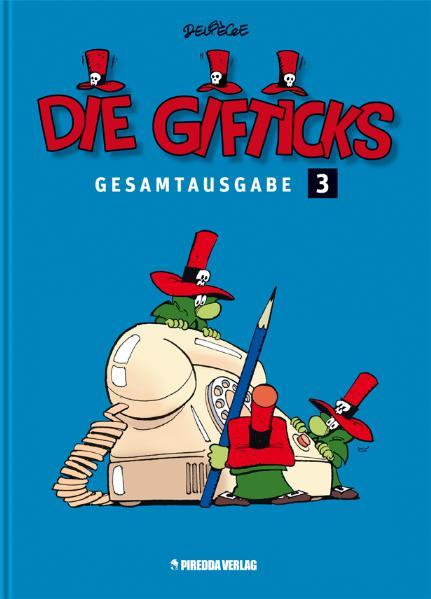 Die Gifticks Gesamtausgabe 3