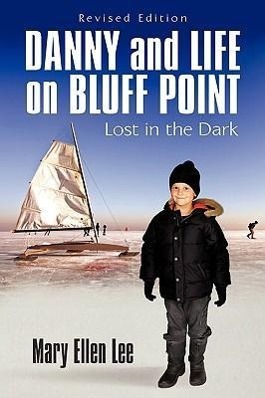 Danny and Life on Bluff Point