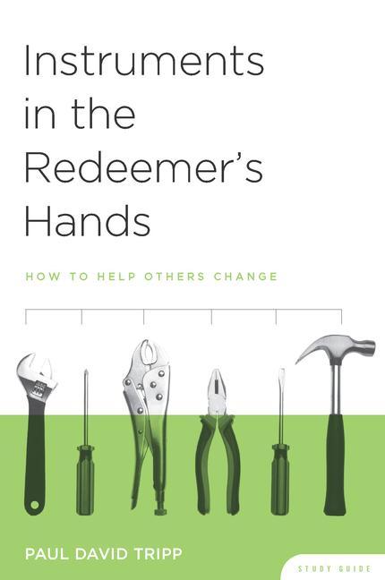 Instruments in the Redeemer's Hands Study Guide