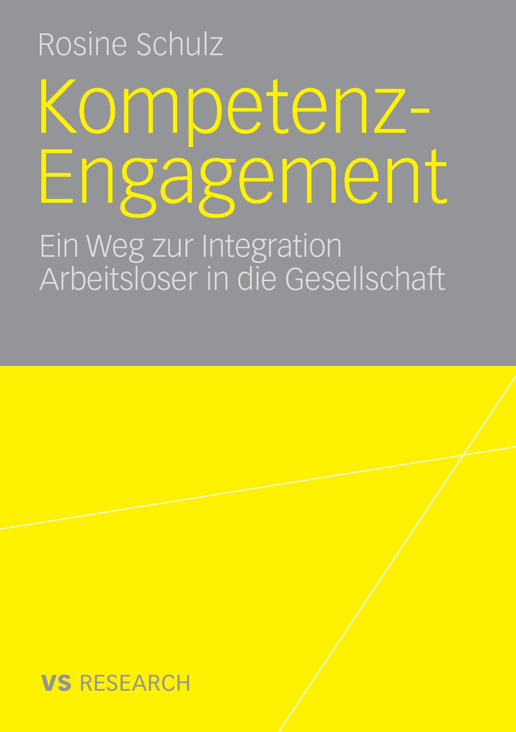 Kompetenz-Engagement: Ein Weg zur Integration Arbeitsloser in die Gesellschaft