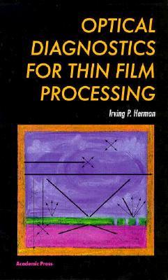 Optical Diagnostics for Thin Film Processing