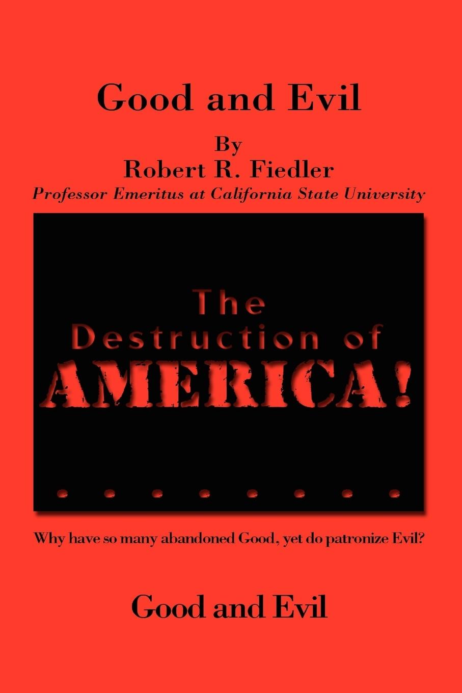 The Destruction of America