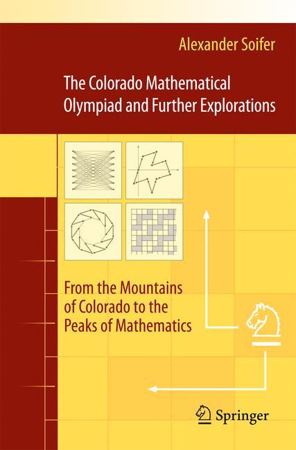 The Colorado Mathematical Olympiad and Further Explorations