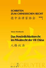 Das Persönlichkeitsrecht im Privatrecht der VR China