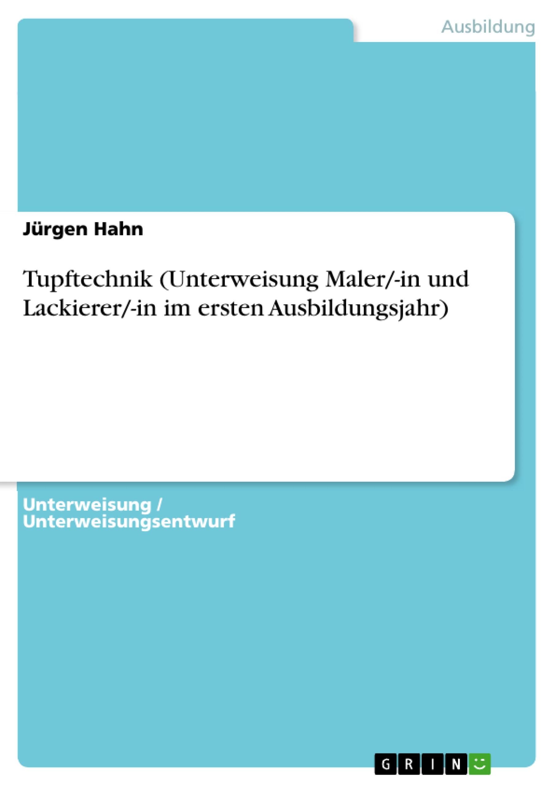 Tupftechnik (Unterweisung Maler/-in und Lackierer/-in im ersten Ausbildungsjahr)