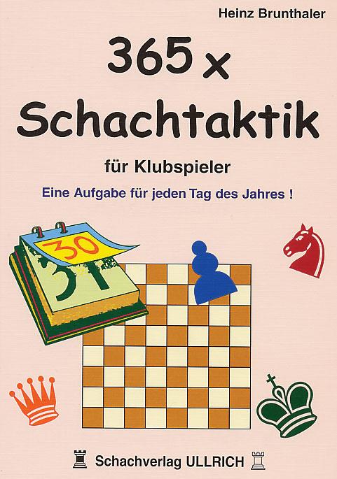 365 x Schachtaktik für Klubspieler