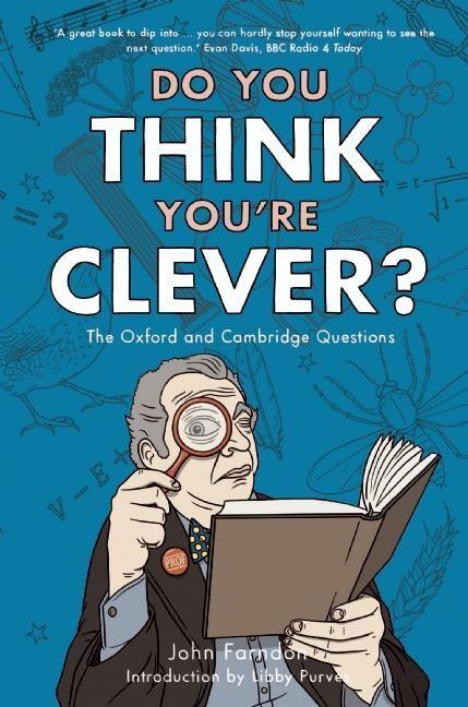 Do You Think You're Clever?