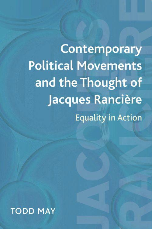 Contemporary Political Movements and the Thought of Jacques Rancière