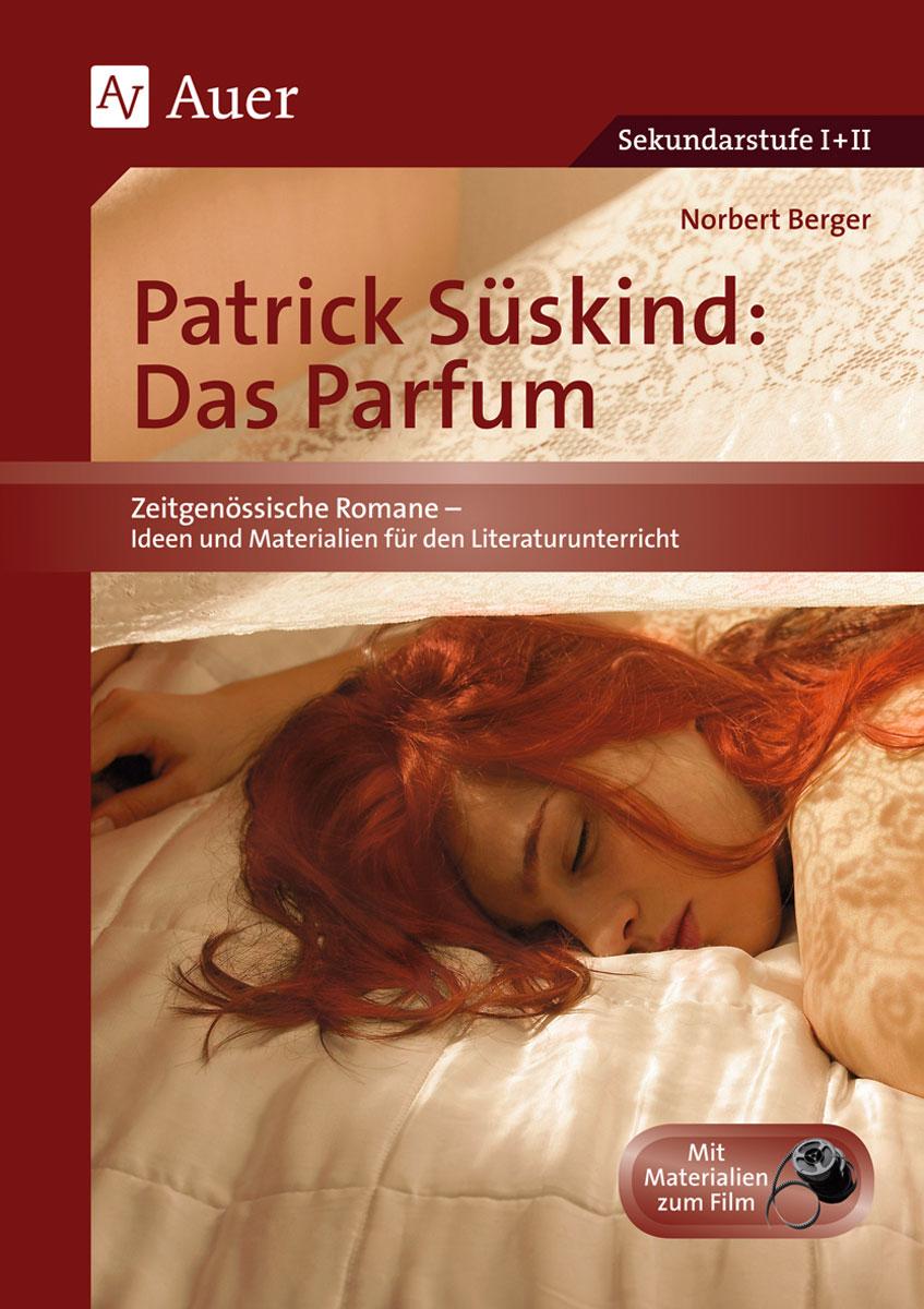 Patrick Süskind: Das Parfum