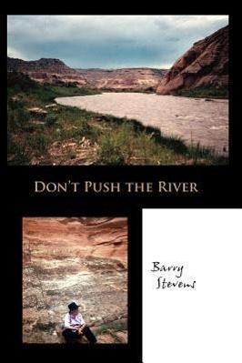 Don't Push the River