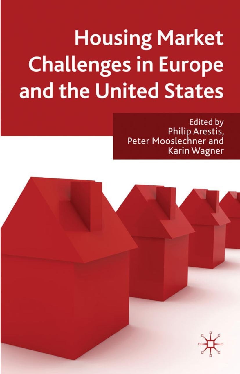 Housing Market Challenges in Europe and the United States