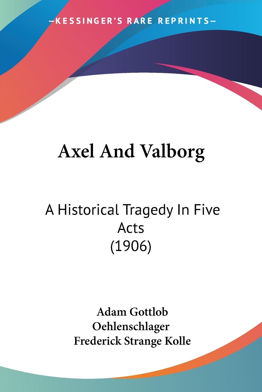 Axel And Valborg