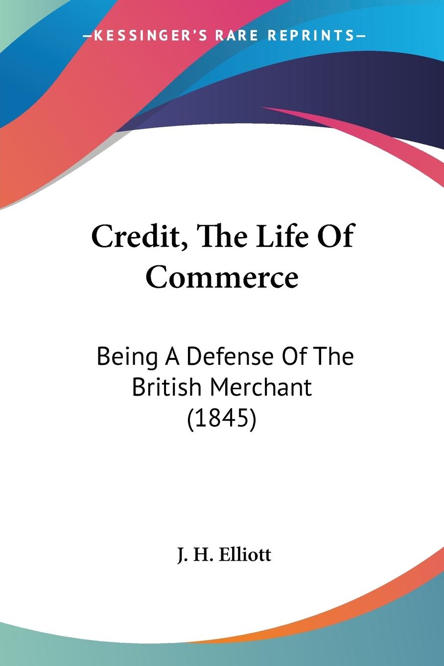 Credit, The Life Of Commerce