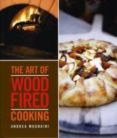 The Art of Wood-Fired Cooking