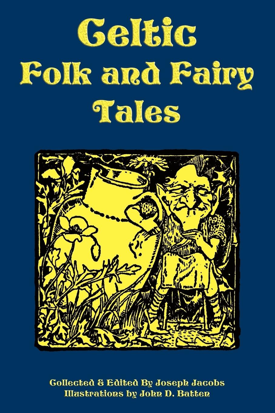 Celtic Folk and Fairy Tales