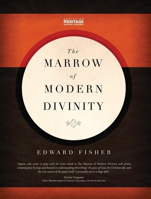 The Marrow of Modern Divinity