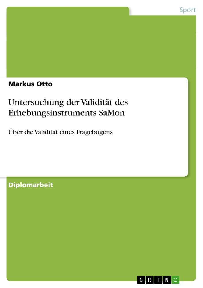 Untersuchung der Validität des Erhebungsinstruments SaMon