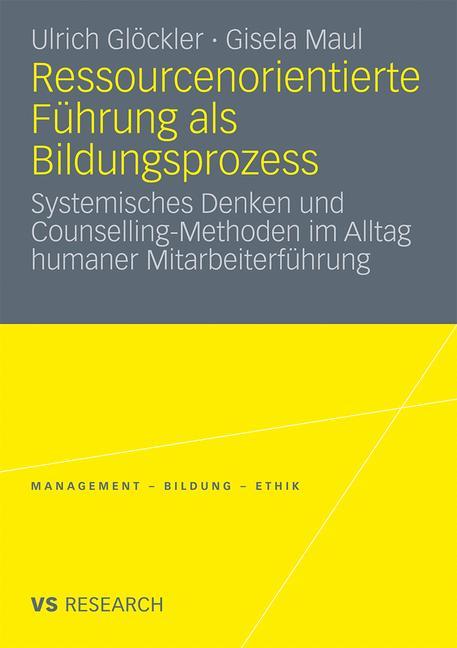 Ressourcenorientierte Führung als Bildungsprozess