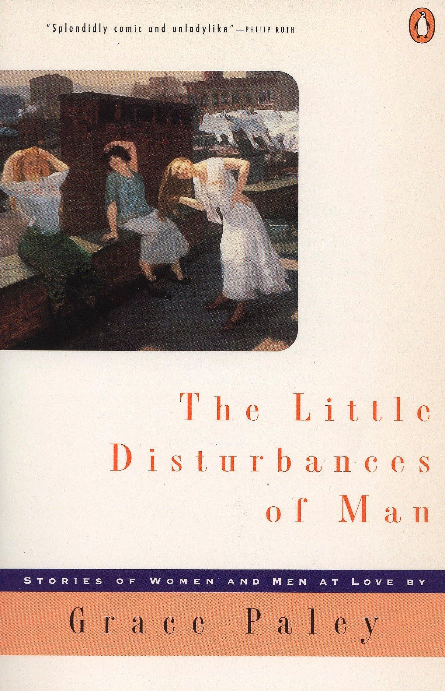 The Little Disturbances of Man