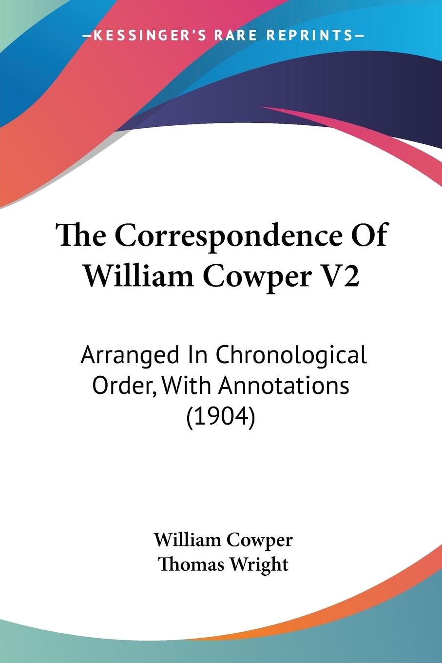 The Correspondence Of William Cowper V2