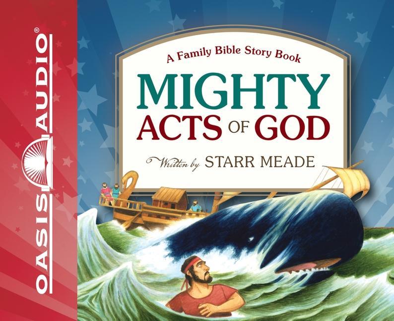 Mighty Acts of God: A Family Bible Story Book