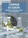 Comprar en Europa : distribución comercial y conducta de los consumidores