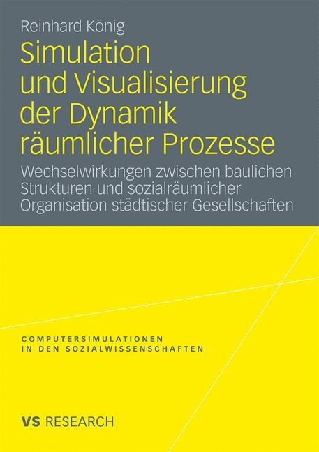 Simulation und Visualisierung der Dynamik räumlicher Prozesse