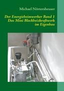 Der Energieheimwerker Band 1