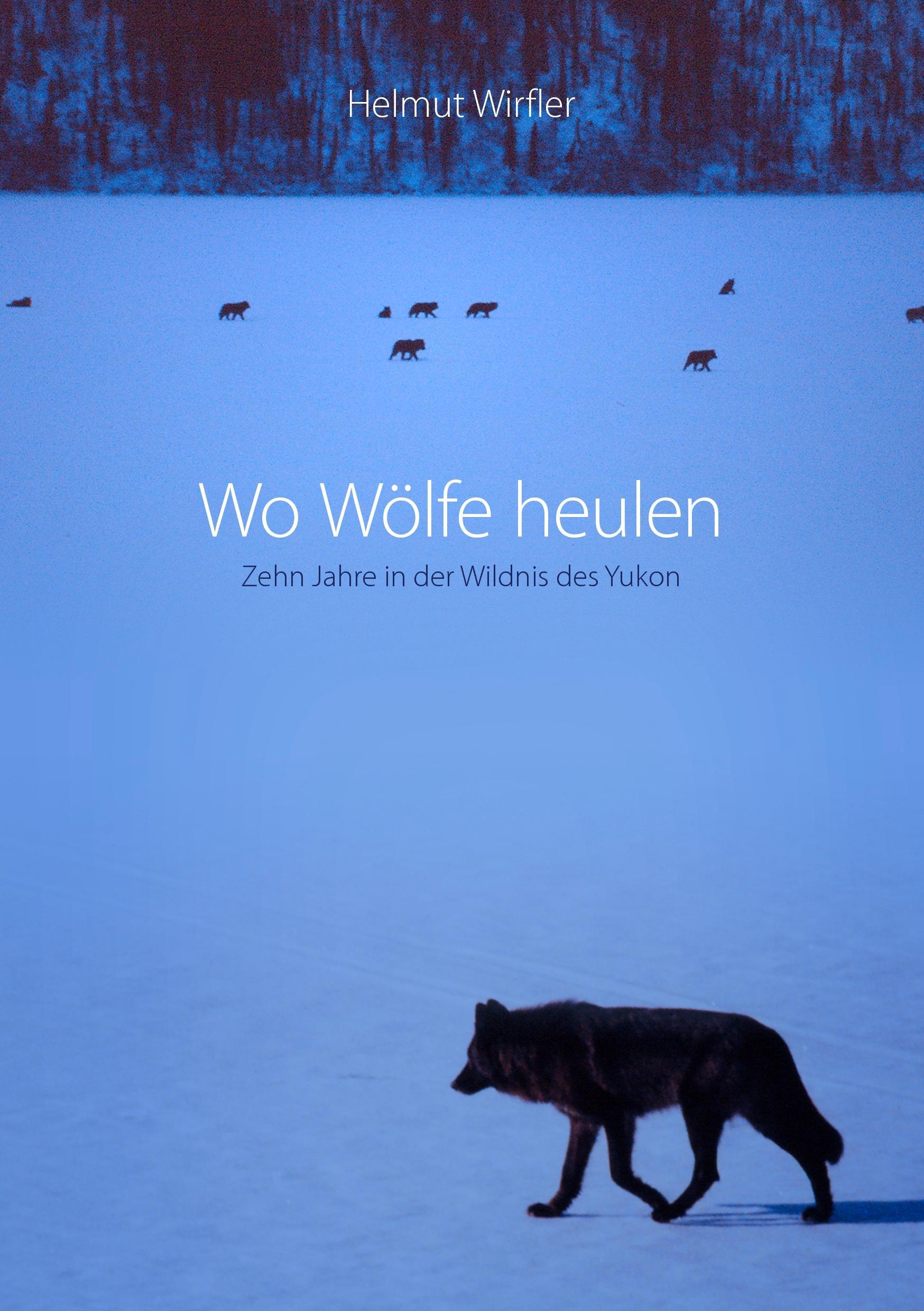 Wo Wölfe heulen