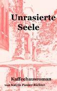 Unrasierte Seele