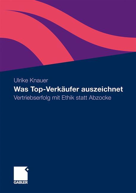 Was Top-Verkäufer auszeichnet