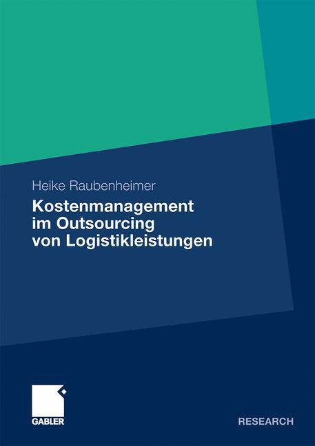 Kostenmanagement im Outsourcing von Logistikleistungen