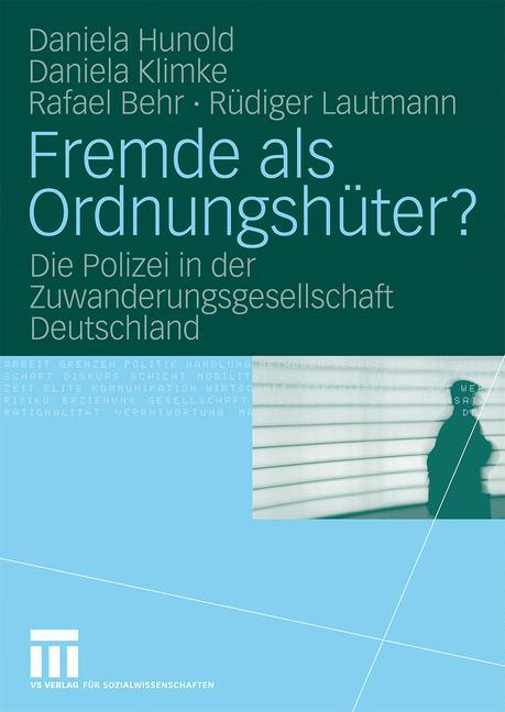 Fremde als Ordnungshüter?