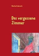 Das vergessene Zimmer