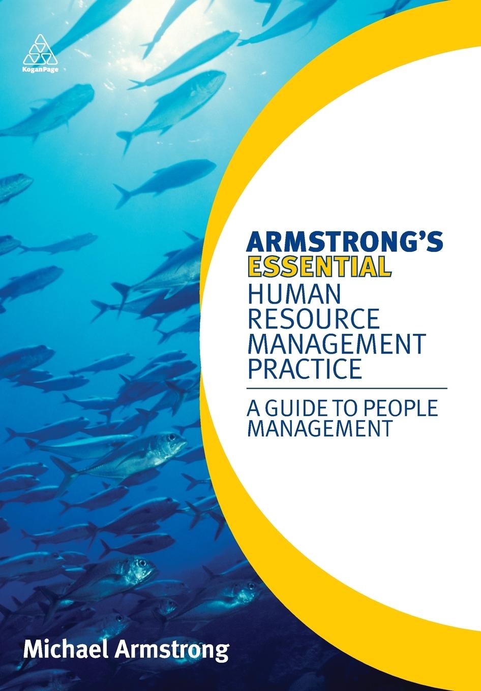 Armstrong's Essential Human Resource Management Practice