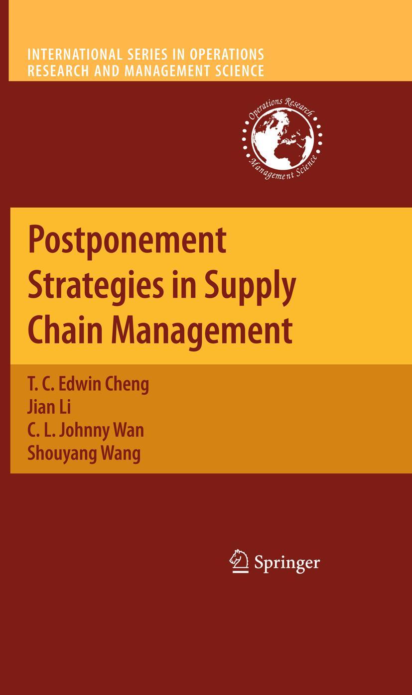 Postponement Strategies in Supply Chain Management