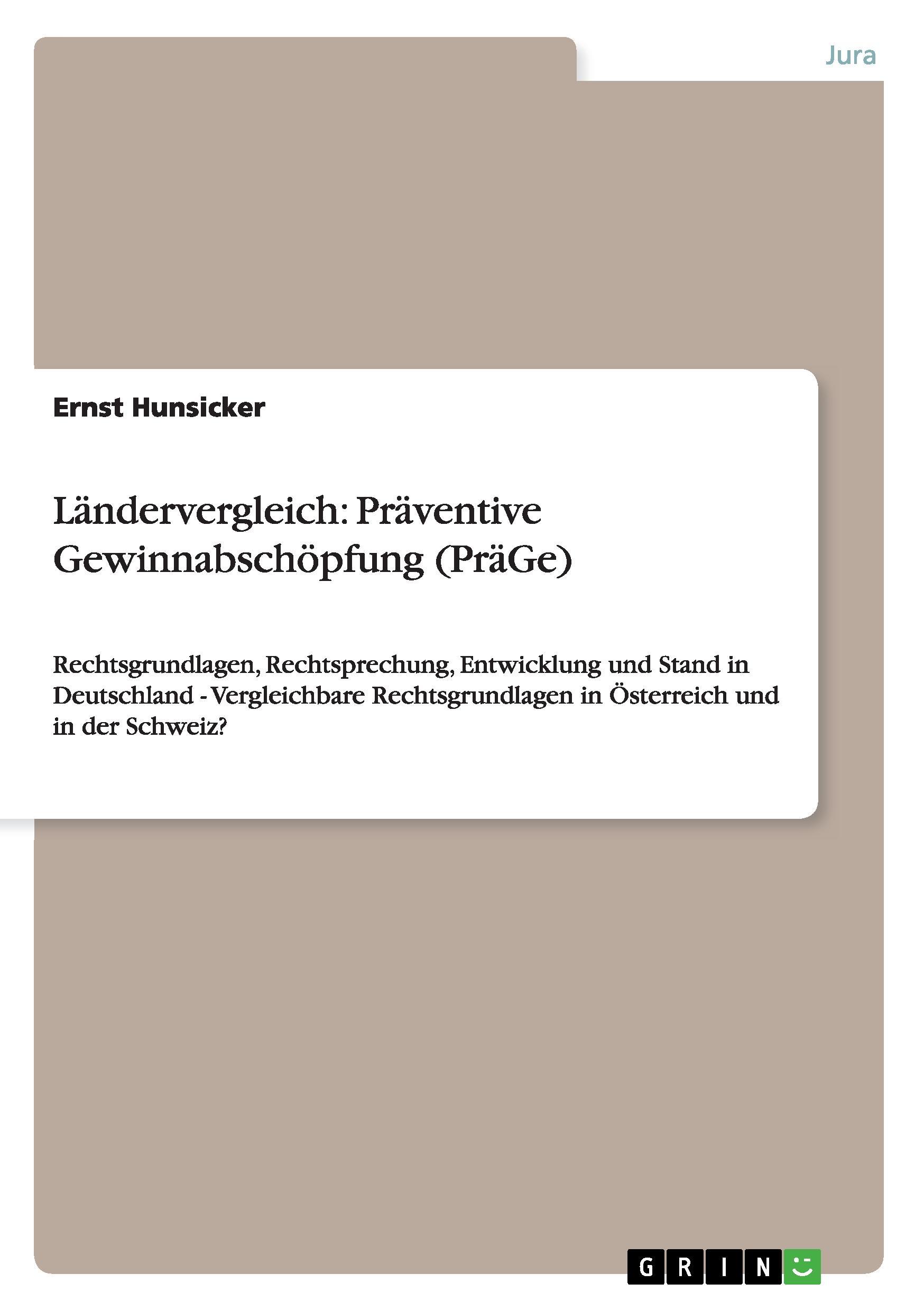 Ländervergleich: Präventive Gewinnabschöpfung (PräGe)