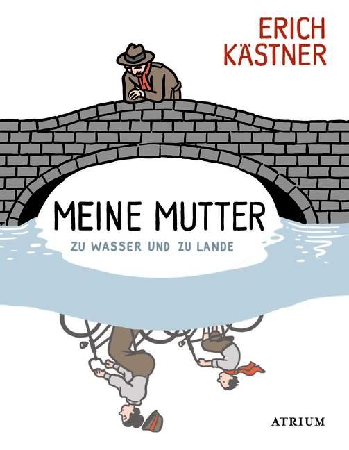 Meine Mutter zu Wasser und zu Lande