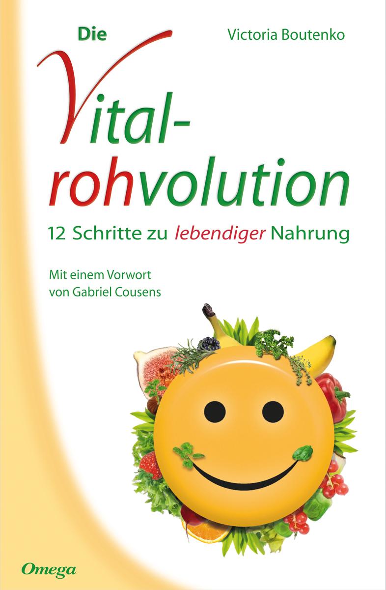 Die Vitalrohvolution