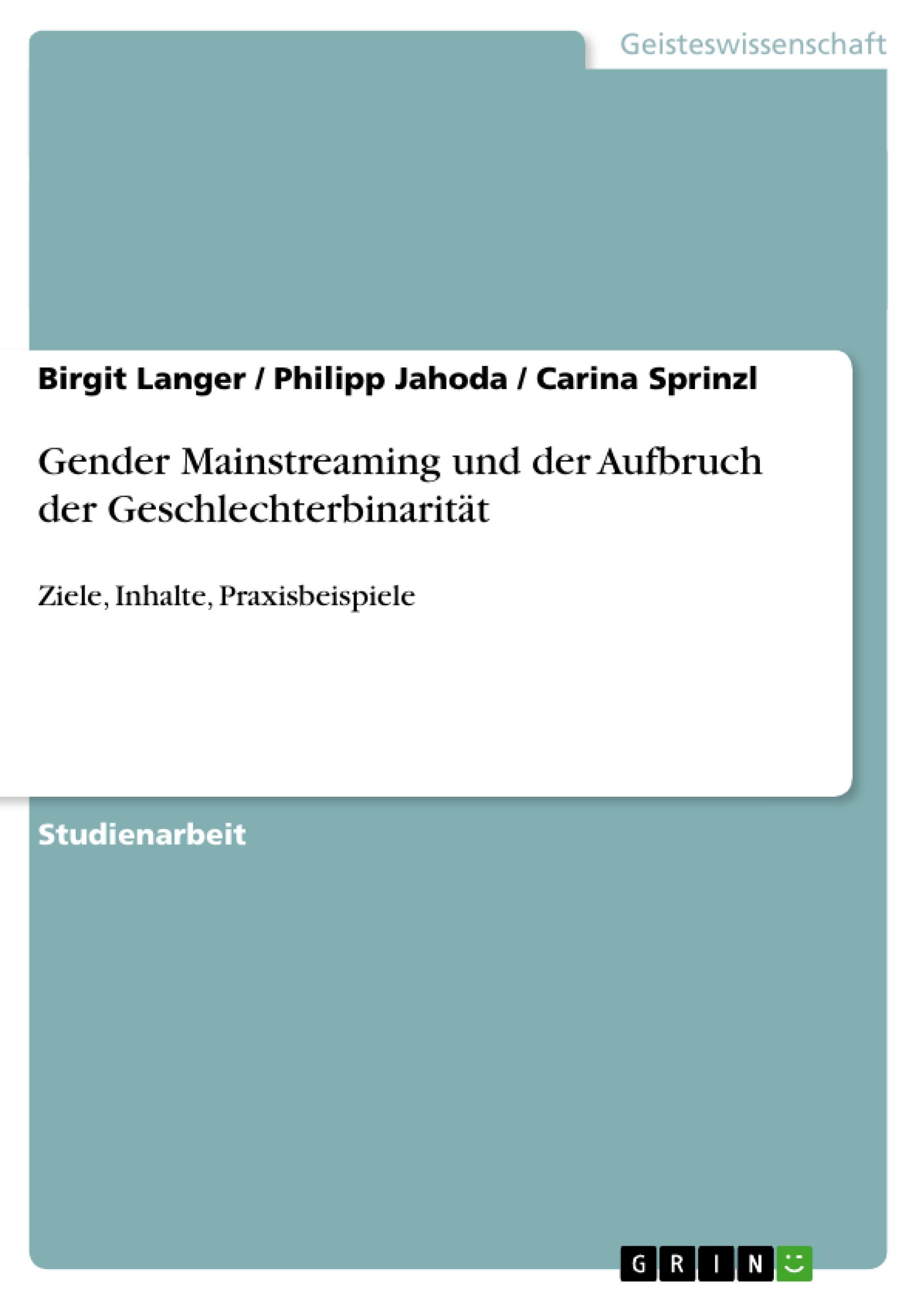 Gender Mainstreaming und der Aufbruch der Geschlechterbinarität