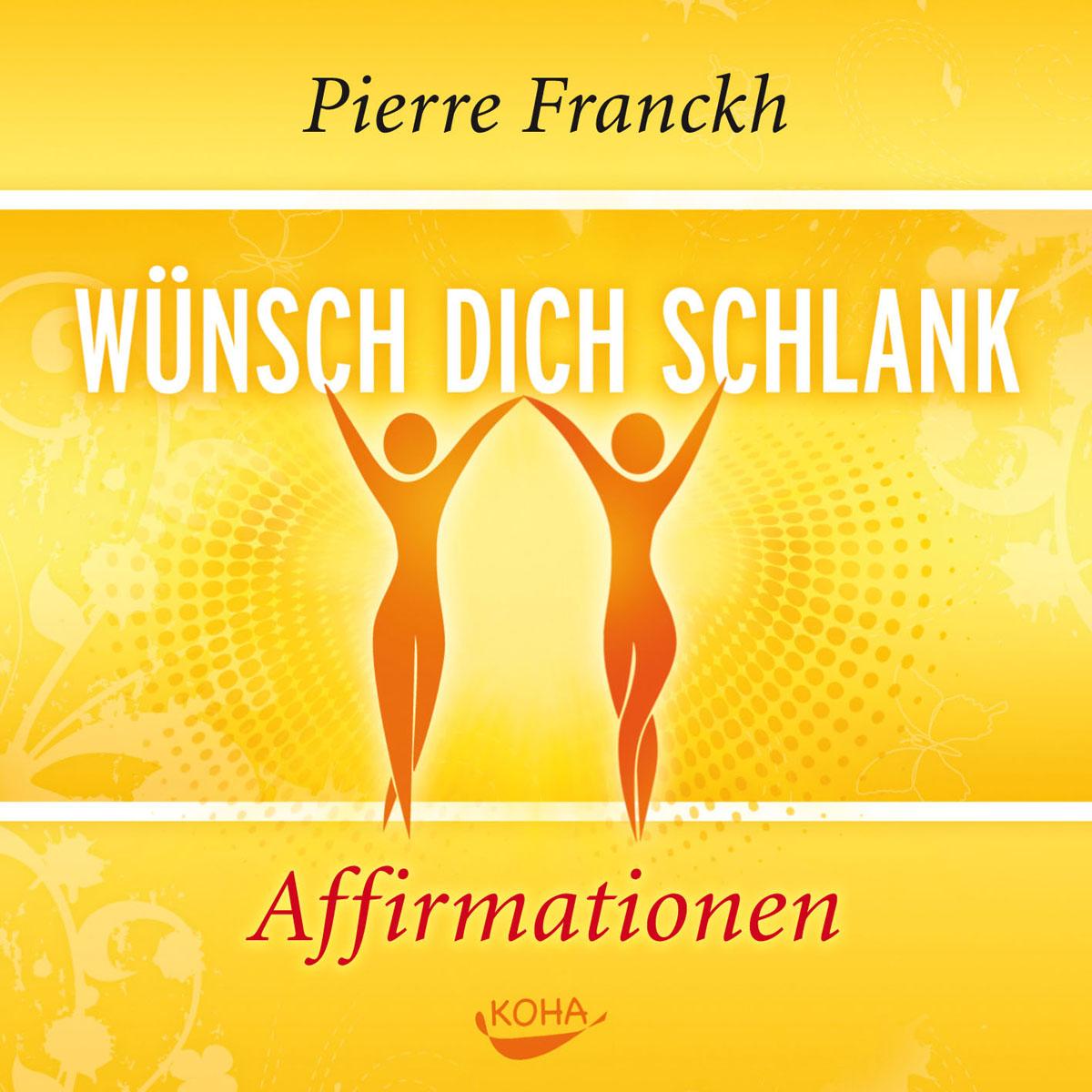 Wünsch dich schlank -  Affirmationen