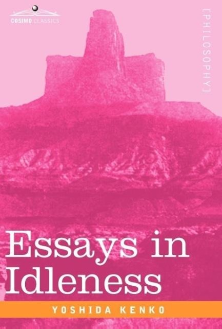 Essays in Idleness