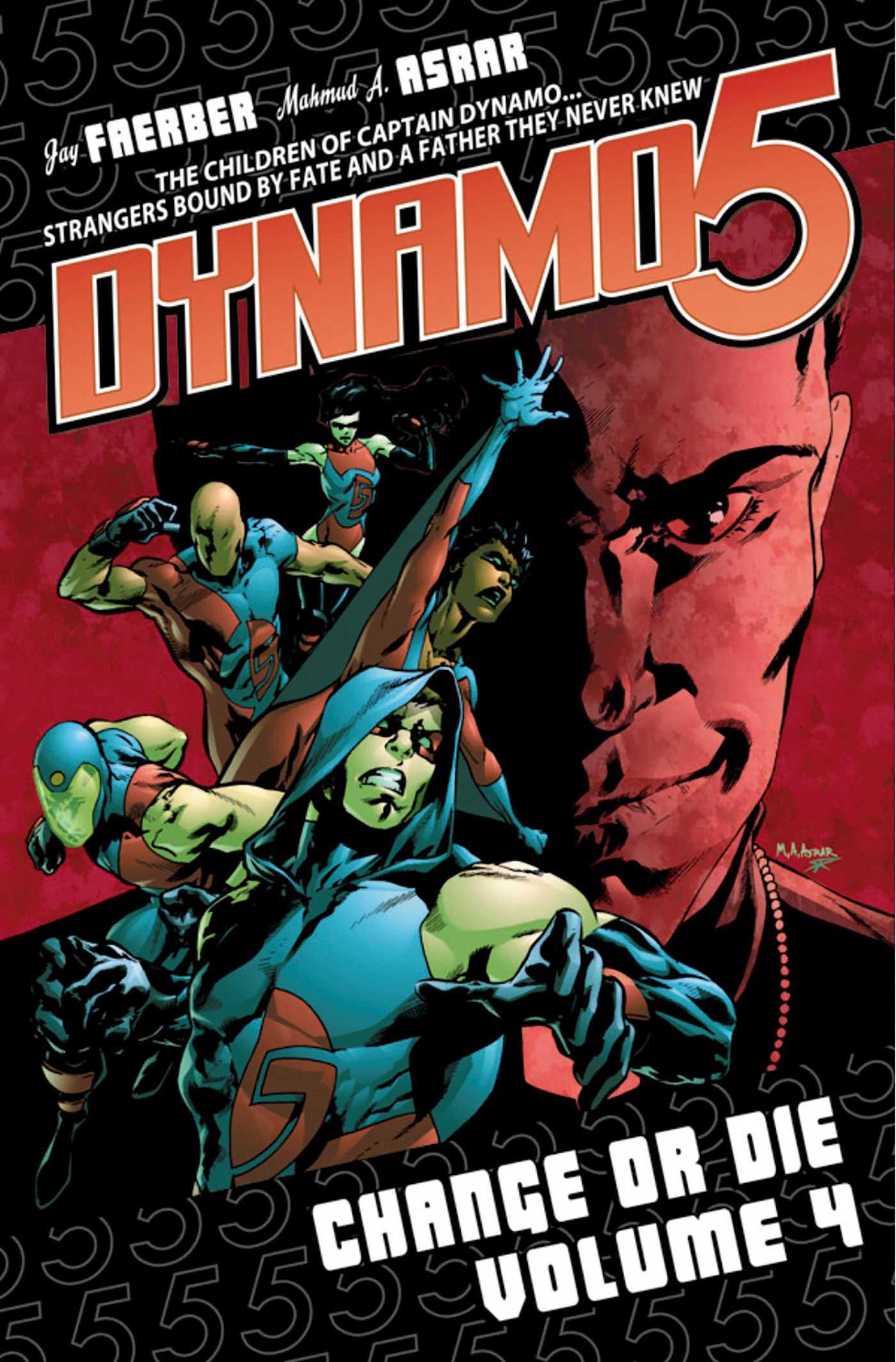 Dynamo 5 Volume 4: Change or Die