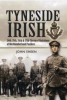 Tyneside Irish: 24th, 25th, 26th and 27th (service) Battalions of Northumberland Fusiliers